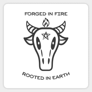 Forged in Fire Rooted in Earth – Cow Skull Spiritual Gothic Magnet